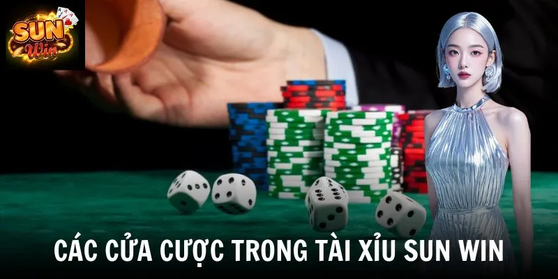 Các cửa cược trong tài xỉu SUN WIN