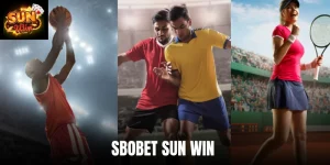 Sbobet Sun Win - Sảnh Cá Cược Thể Thao Online Top 2026